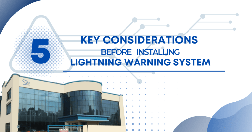 5 Key Considerations Before Installing Lightning Warning System