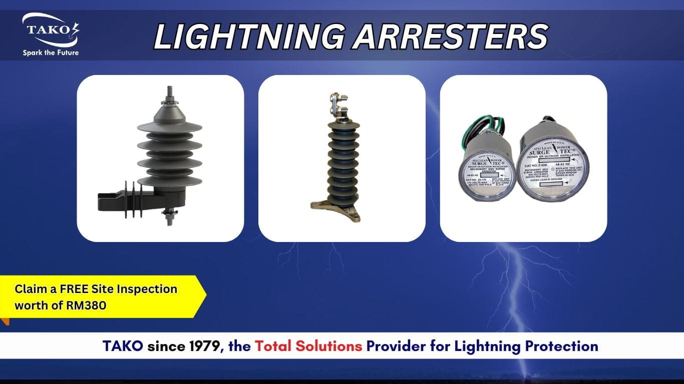 TAKO since 1979 Advanced Lightning Arrester in Malaysia