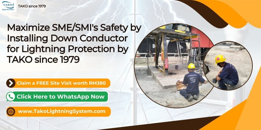 Maximize SME/SMI's Safety by Installing Down Conductor for Lightning Protection by TAKO since 1979 2 down conductor lightning protection